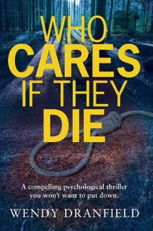 Cover of Who Cares If They Die