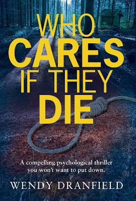 Book cover for Who Cares If They Die