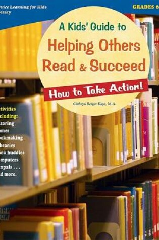 Cover of A Kids' Guide to Helping Others Read & Succeed