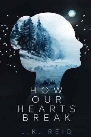 Cover of How Our Hearts Break