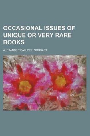 Cover of Occasional Issues of Unique or Very Rare Books