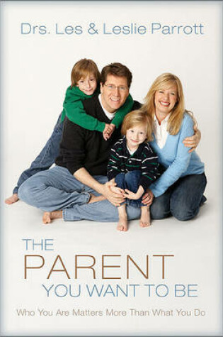 Cover of The Parent You Want to Be