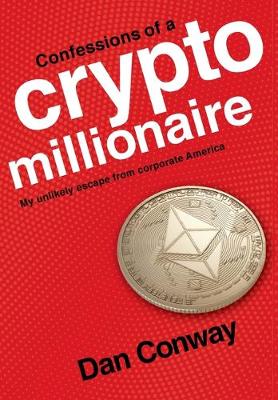 Book cover for Confessions of a Crypto Millionaire