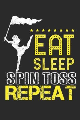 Book cover for Eat Sleep Spin Toss Repeat