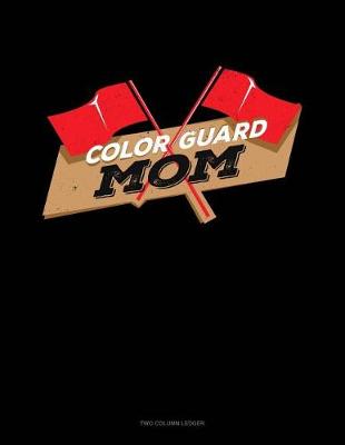 Cover of Color Guard Mom