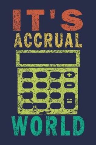 Cover of It's Accrual World