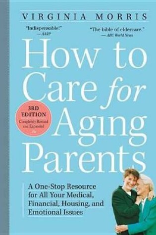 Cover of How to Care for Aging Parents, 3rd Edition