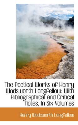 Book cover for The Poetical Works of Henry Wadsworth Longfellow, Volume 4