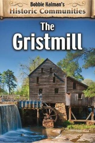 Cover of The Gristmill (revised edition)