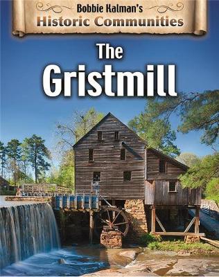 Book cover for The Gristmill (revised edition)
