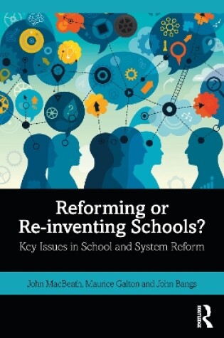 Cover of Reforming or Re-inventing Schools?