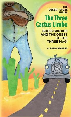 Book cover for The Three Cactus Limbo