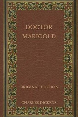 Cover of Doctor Marigold - Original Edition