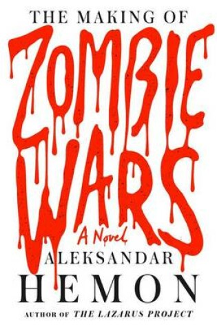 Cover of The Making of Zombie Wars
