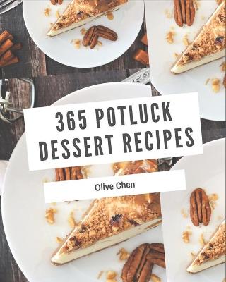 Book cover for 365 Potluck Dessert Recipes