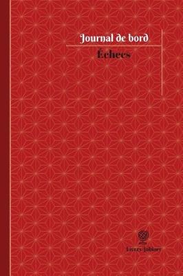 Cover of Echecs Journal de bord