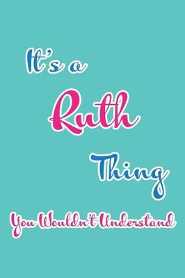 Book cover for It's a Ruth Thing You Wouldn't Understand