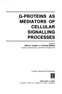 Cover of G. Proteins as Mediators of Cellular Signalling Processes