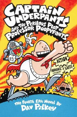 Book cover for Captain Underpants and the Perilous Plot of Professor Poopypants