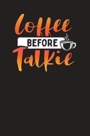 Cover of Coffee Before Talkie