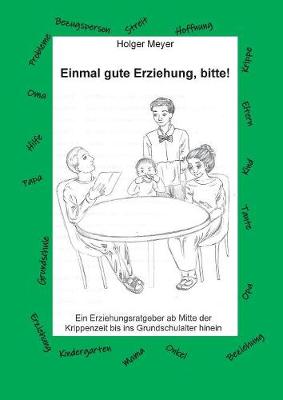 Book cover for Einmal gute Erziehung, bitte!