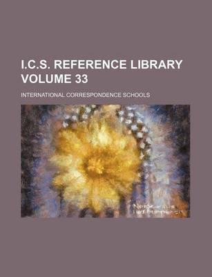 Book cover for I.C.S. Reference Library Volume 33