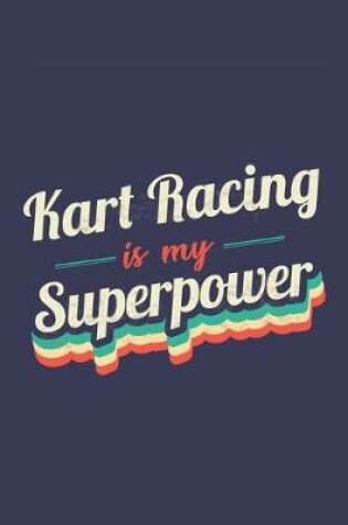 Cover of Kart Racing Is My Superpower