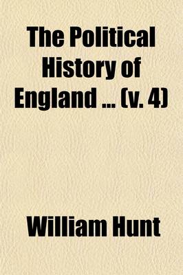 Book cover for The Political History of England in Twelve Volumes (Volume 4); Oman, C. from the Accession of Richard II to the Death of Richard III (1377-1485)