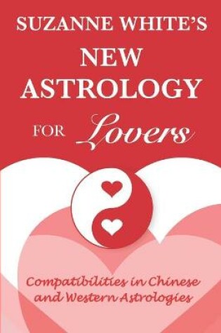 Cover of The New Astrology for Lovers