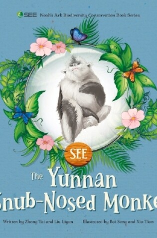 Cover of The Yunnan Snub-Nosed Monkey