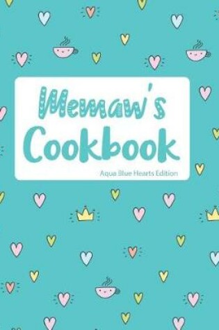 Cover of Memaw's Cookbook Aqua Blue Hearts Edition