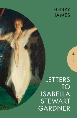 Cover of Letters to Isabella Stewart Gardner