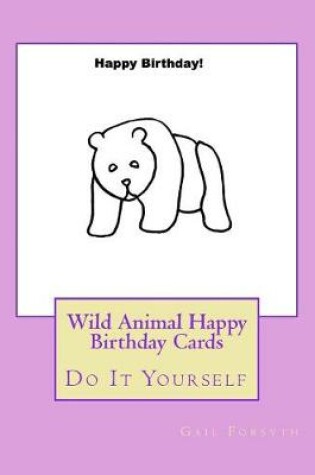 Cover of Wild Animal Happy Birthday Cards