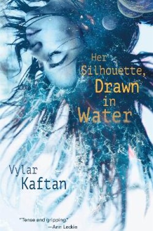 Cover of Her Silhouette, Drawn in Water