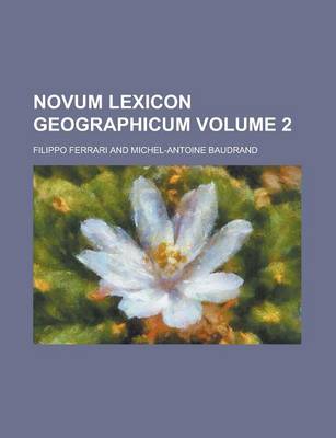 Book cover for Novum Lexicon Geographicum Volume 2