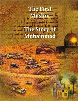 Book cover for The First Muslim