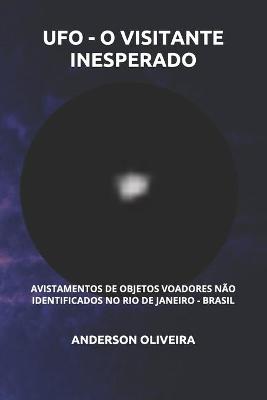 Cover of UFO - O Visitante Inesperado