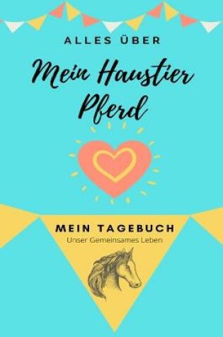 Cover of UEber mein Haustier - Pferd