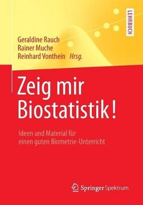 Book cover for Zeig Mir Biostatistik!