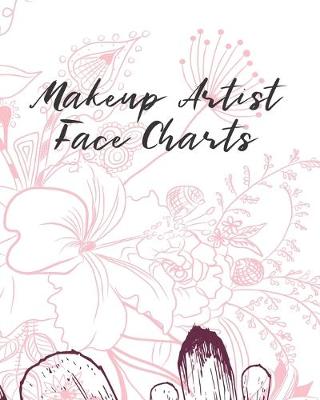 Cover of Makeup Artist Face Charts