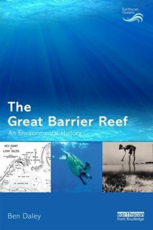 Cover of Great Barrier Reef, The: An Environmental History