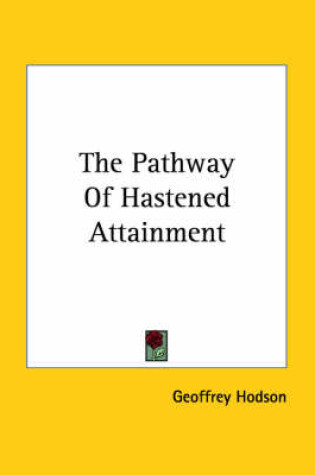 Cover of The Pathway of Hastened Attainment