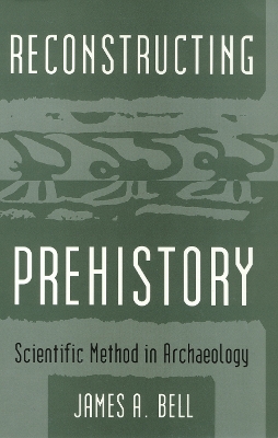 Book cover for Reconstructing Prehistory
