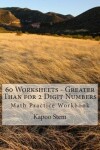 Book cover for 60 Worksheets - Greater Than for 2 Digit Numbers