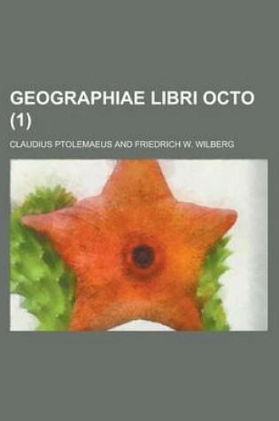 Cover of Geographiae Libri Octo (1 )