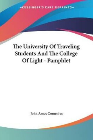 Cover of The University Of Traveling Students And The College Of Light - Pamphlet