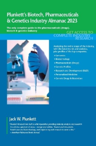 Cover of Plunkett's Biotech, Pharmaceuticals & Genetics Industry Almanac 2023