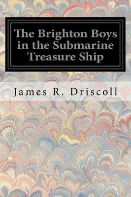 Book cover for The Brighton Boys in the Submarine Treasure Ship