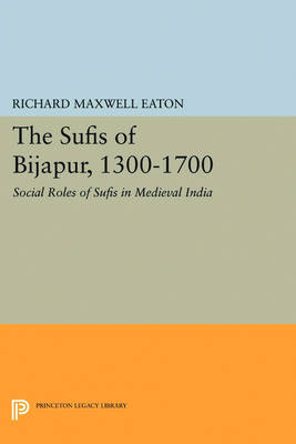 Book cover for The Sufis of Bijapur, 1300-1700