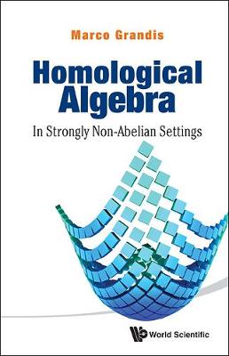 Book cover for Homological Algebra: In Strongly Non-abelian Settings